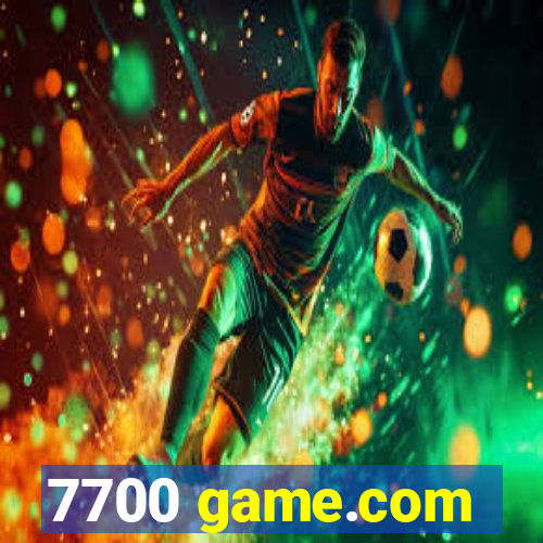 7700 game.com
